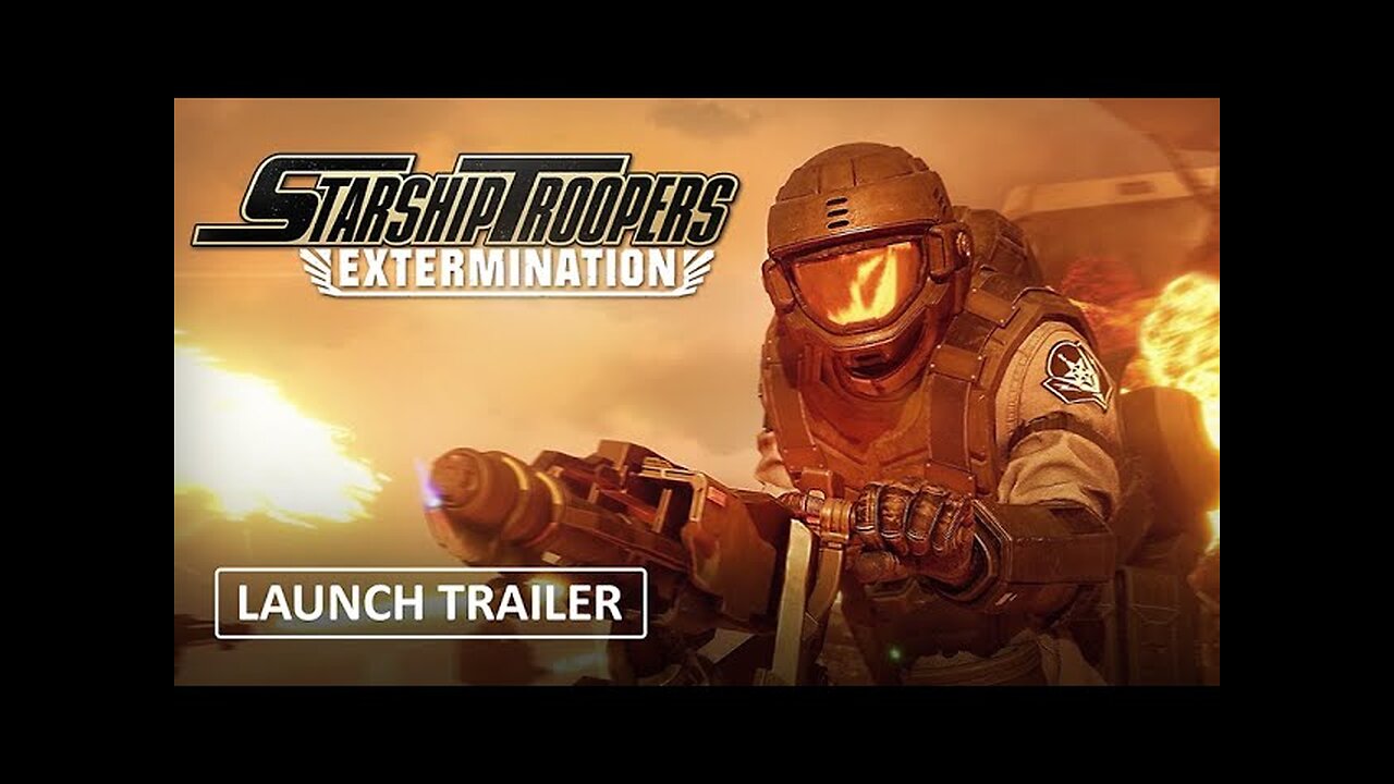 Starship Troopers Extermination - Launch Trailer - Latest Update & Release Date