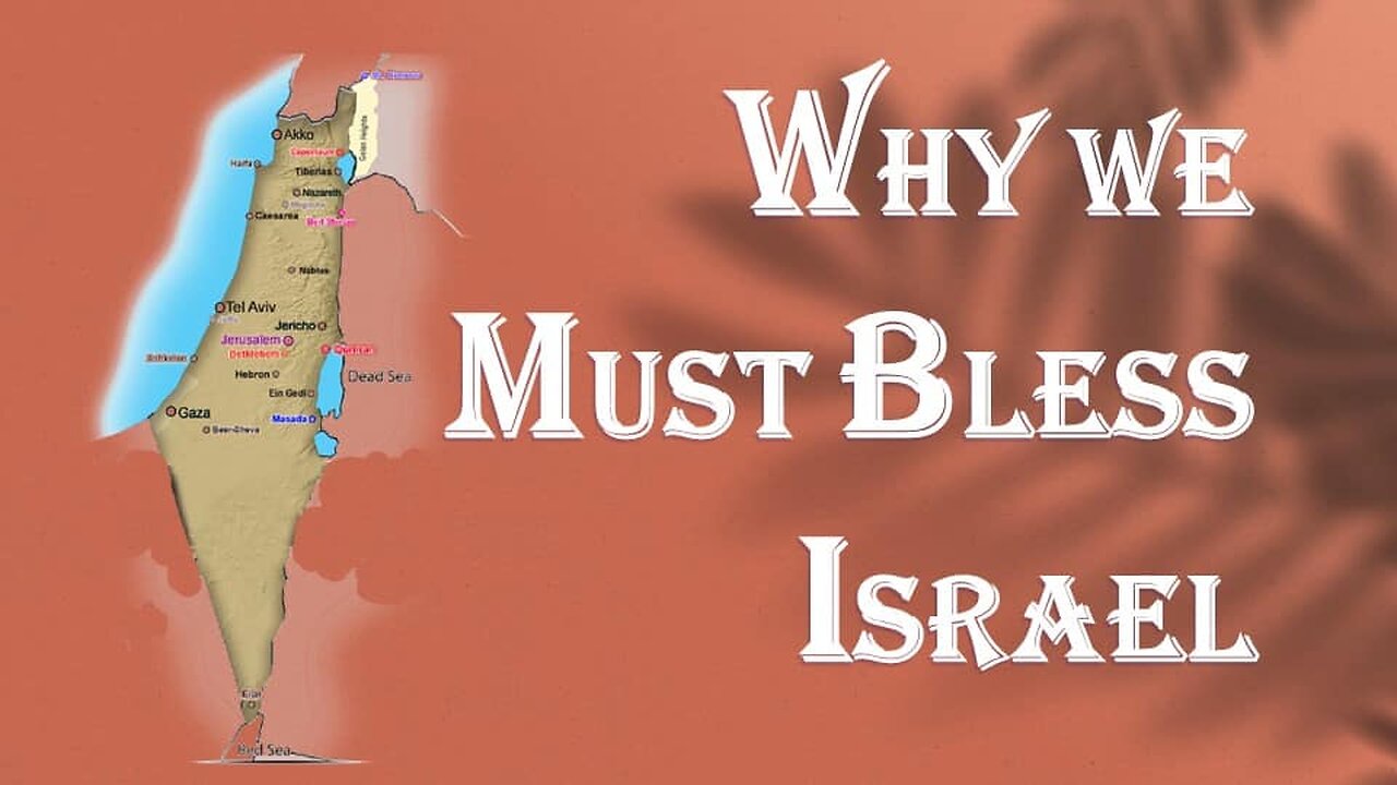 The Blessings Of Blessing Israel