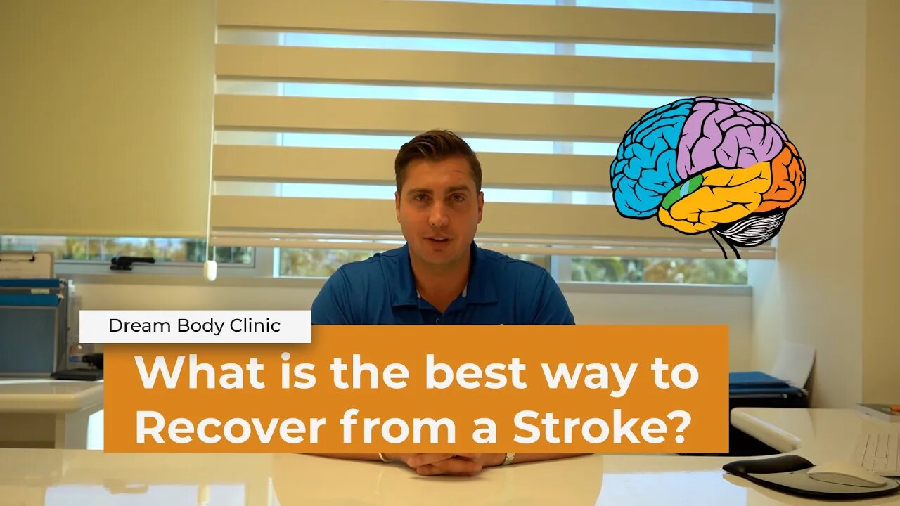 What is the best way to Recover from a Stroke?