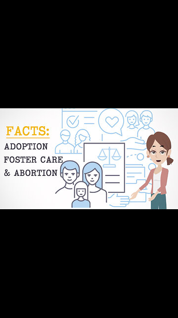 Abortion Distortion #60 - How Abortion Supporters Use Foster Care To Divert Attention From Adoption