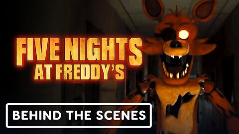 Five Nights at Freddy's - Official Behind The Scenes Clip