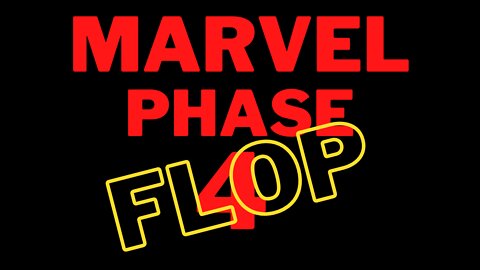 Episode 9 (Part I) - Marvel Phase Flop