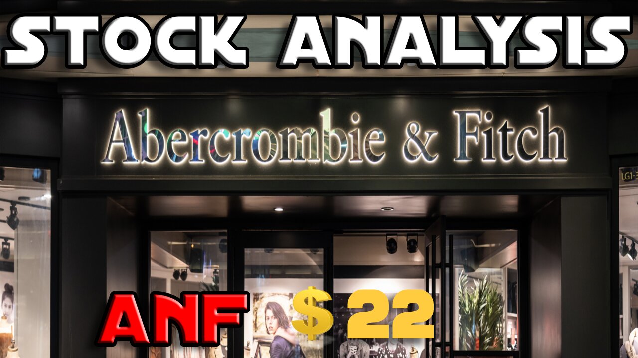 Stock Analysis | Abercrombie & Fitch Co. (ANF) | IS IT GOOD?