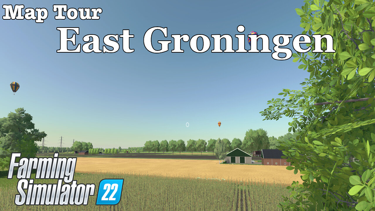 Map Tour | East Groningen | Farming Simulator 22