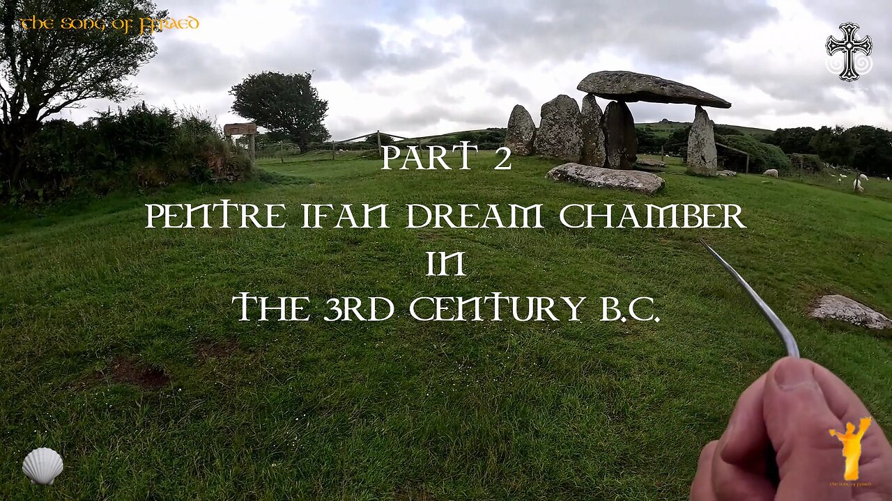 Pt2: Pentre Ifan dream chamber in the 3rd century B.C.