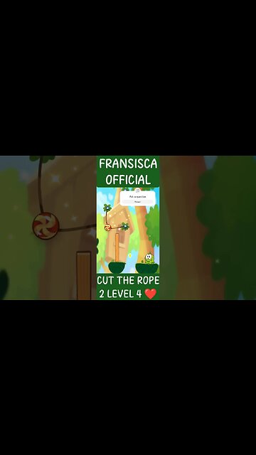 CUT THE ROPE 2 LEVEL 4