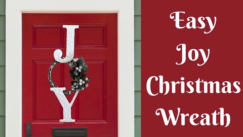 Christmas Crafts: Easy Joy Christmas Wreath