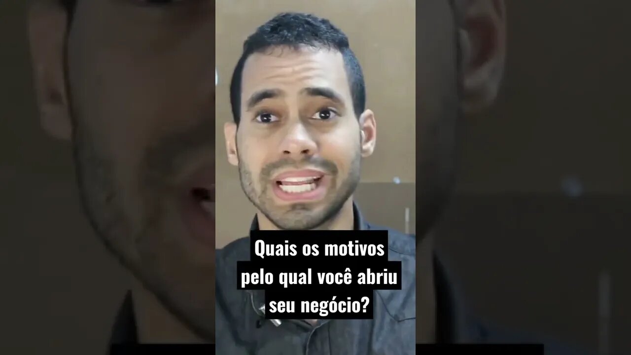 Tenha motivos Maiores que o Dinheiro 💸💰 para Abrir seu Negócio?