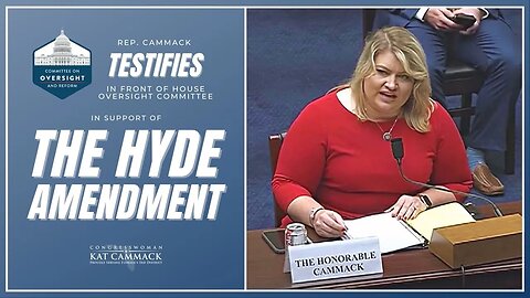 Rep. Cammack Testifies In Front Of House Oversight Committee In Support Of Hyde Amendment