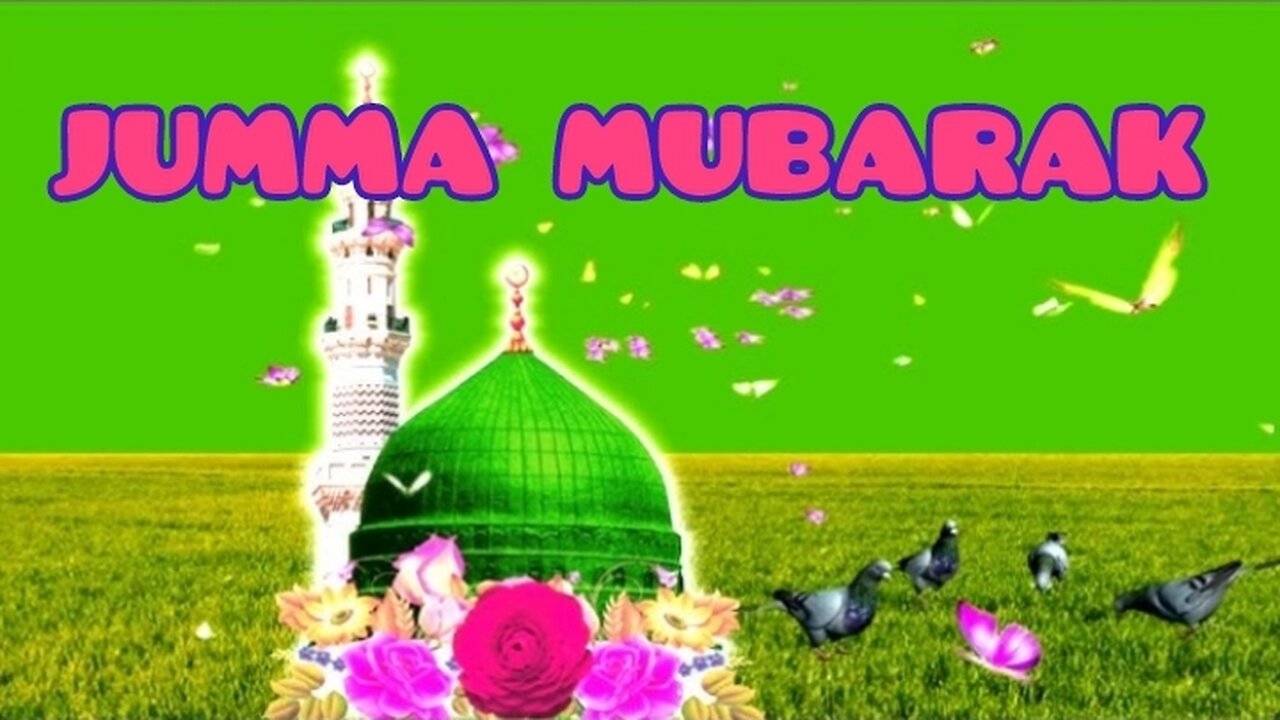 Jumma status jumma Mubarak WhatsApp, Friday naat video, Friday whatsapp status 2023