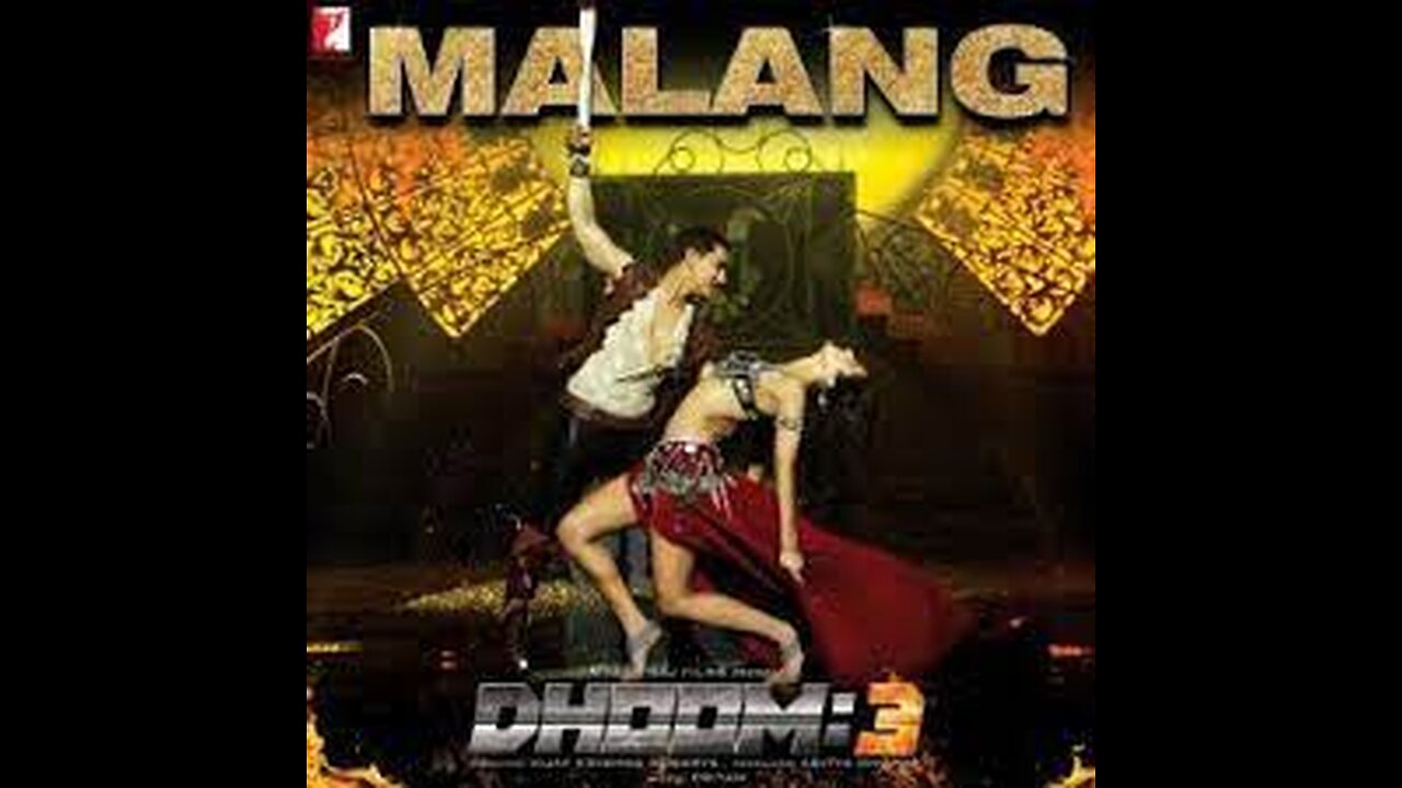 Malang Song Dhoom 3