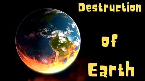 Destruction of Earth