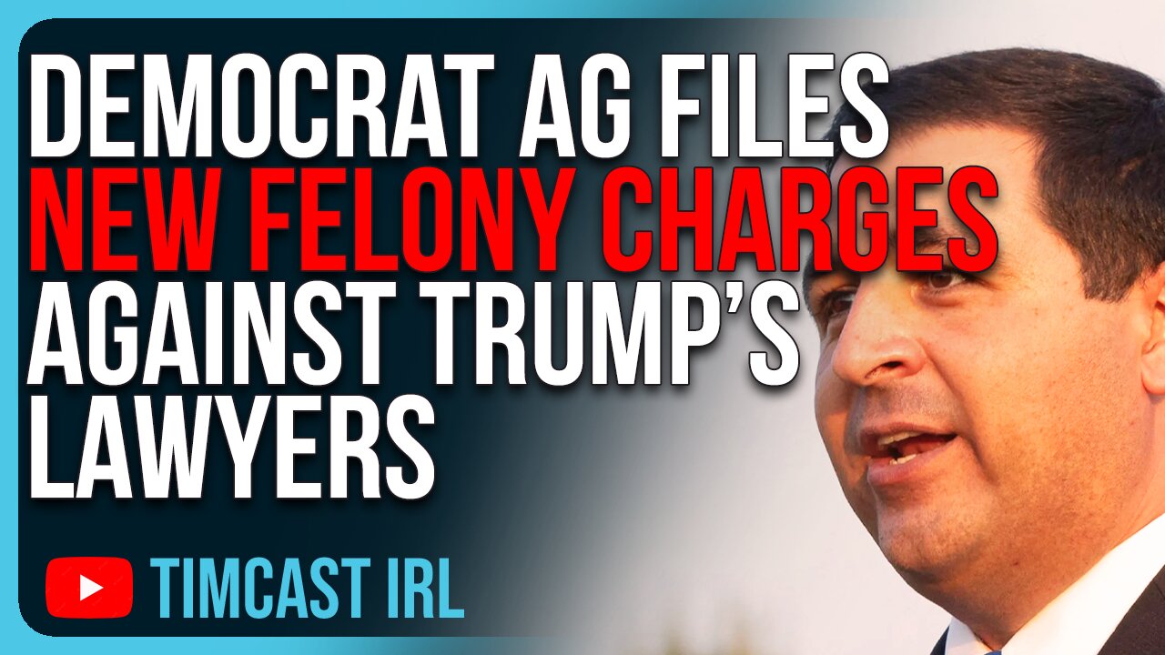 Democrat AG Files NEW Felony Charges Against Trump’s LAWYERS, It’s Getting WORSE