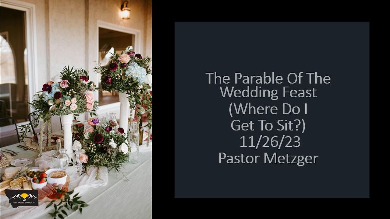 Pastor Metzger - The Parable of the Wedding Feast