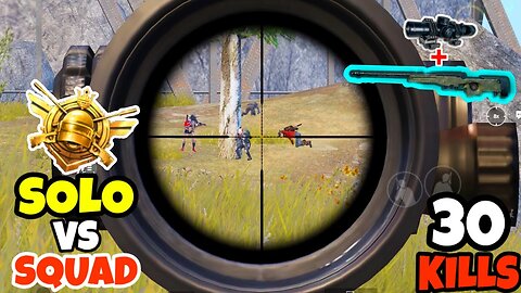 SOLO vs SQUAD is Easy When You Have AWM in PUBG Mobile • (30 KILLS)• SOLO VS SQUAD