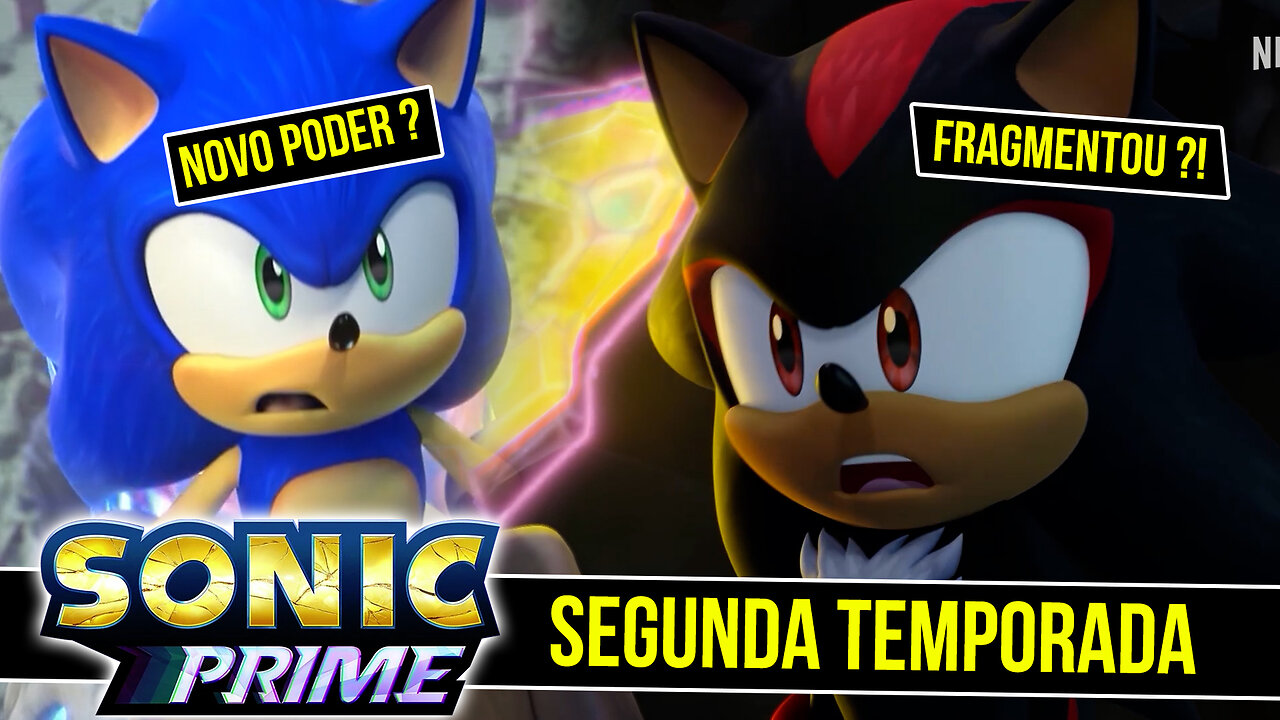 Sonic Prime SEGUNDA TEMPORADA - Shadow no MULTIVERSO ?!