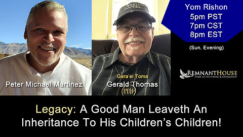 Legacy: A Good Man Leaveth An Inheritance To His Children’s Children! - Remnant House