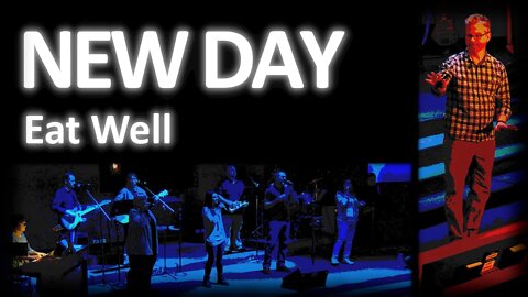 NEW DAY: Eat Well ~ Service 21 February 2021