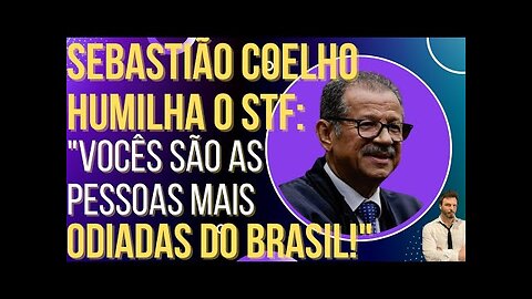 OI LUIZ - MOMENTO HISTÓRICO: Sebastião Coelho humilha o STF e lava a alma dos brasileiros!