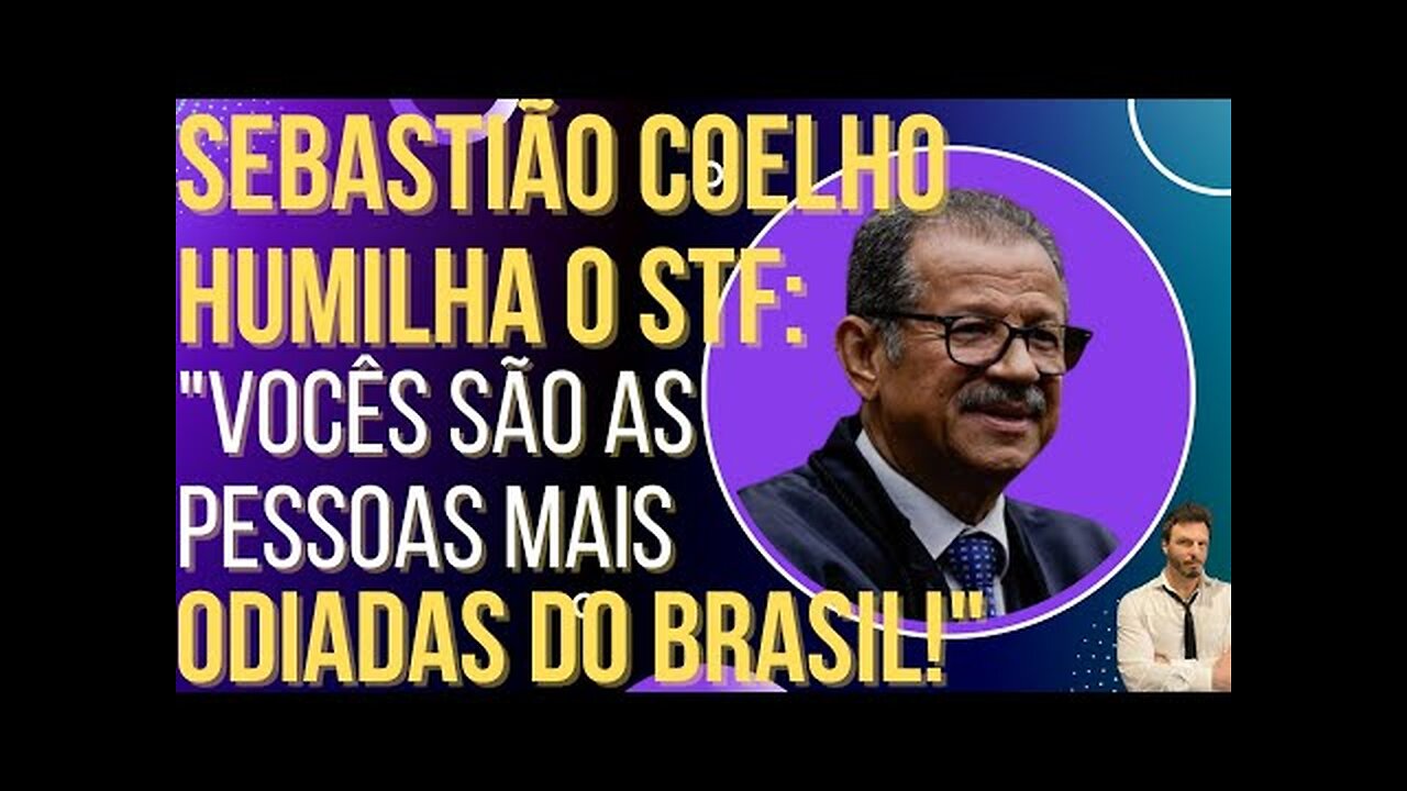 OI LUIZ - MOMENTO HISTÓRICO: Sebastião Coelho humilha o STF e lava a alma dos brasileiros!