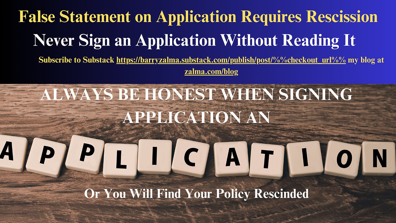 False Statement on Application Requires Rescission