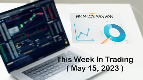 This Week Upcoming Trading ( May 15, 2023 )