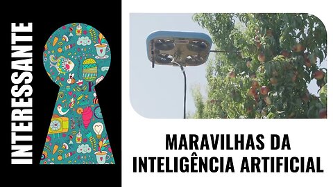 MARAVILHAS DA INTELIGÊNCIA ARTIFICIAL