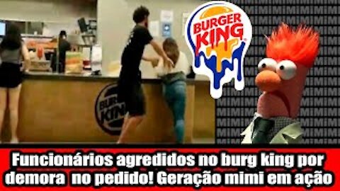 Funcionários agredidos no burg king por demora no pedido! Geração mimi em ação
