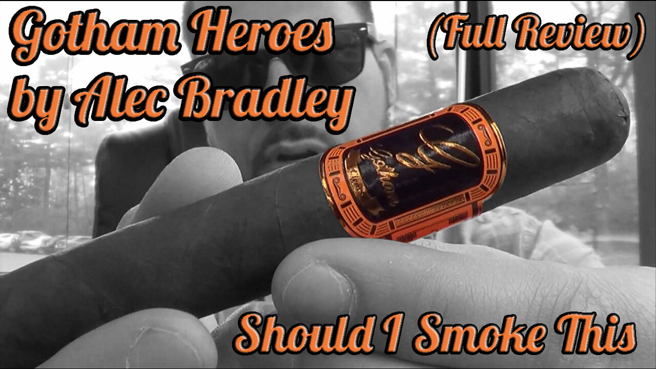 Gotham Heroes by Alec Bradley (Full Review) - Should I Smoke This