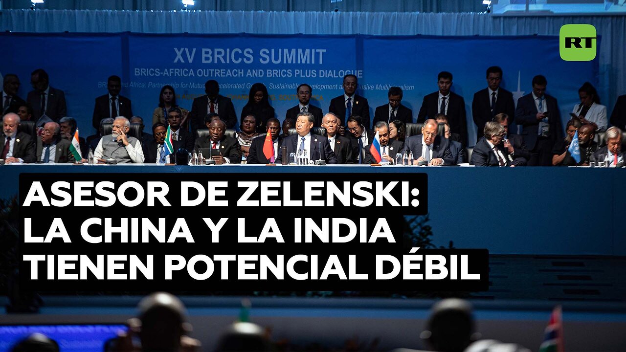 La Oficina de Zelenski afirma que China y la India tienen un "potencial intelectual débil"