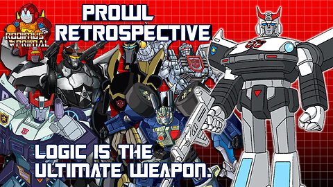 Prowl Retrospective - The Logical Autobot Strategist!