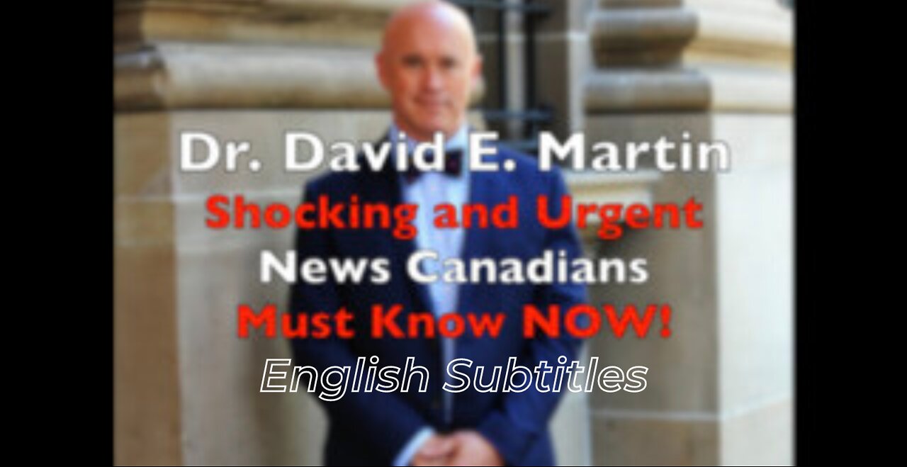 English Subtitled - Dr. David Martin Aug 2021 Reveals Shocking News