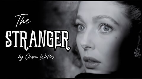 The Stranger - 1946 by Orson Welles (HD) | Starring Loretta Young