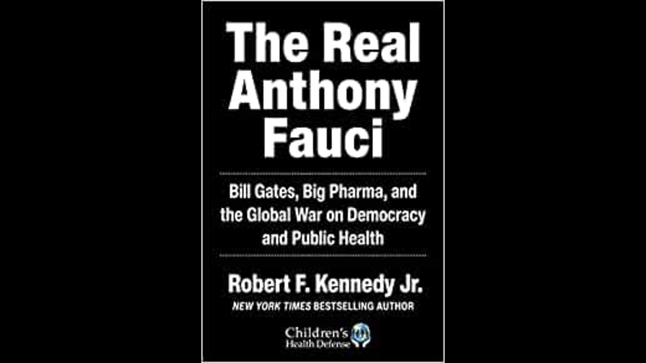 #16 'THE REAL ANTHONY FAUCI' by Robert F Kennedy Jr FRI 21st January, '22