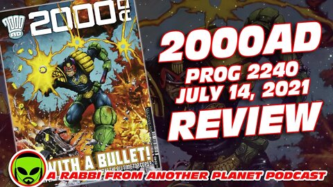 2000AD Prog 2240 - July 14, 2021 Review