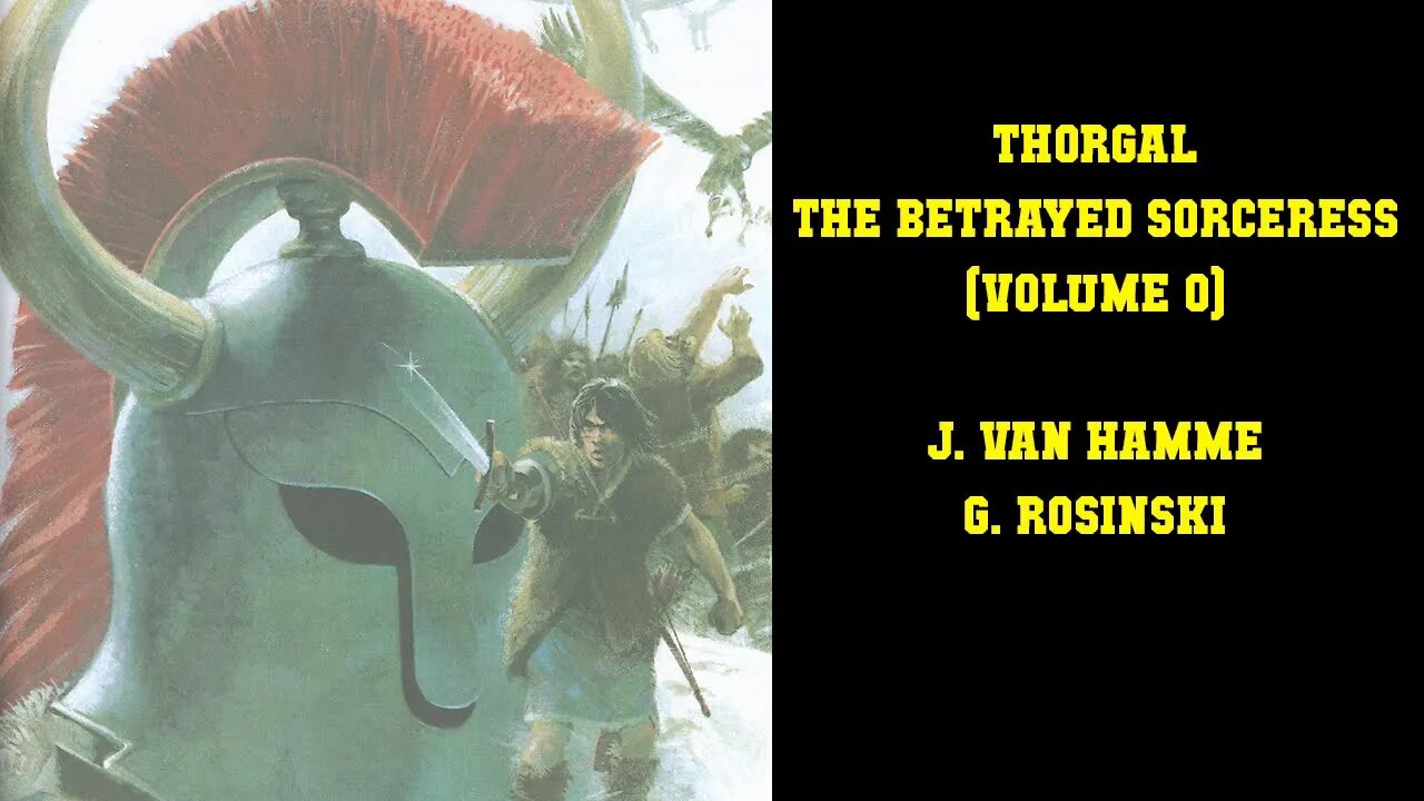 Thorgal Is An Amazing Fantasy Comic