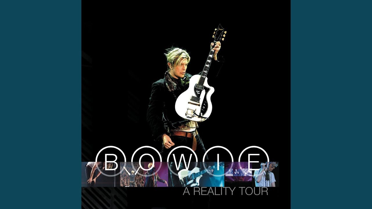 David Bowie ~ A Reality Tour