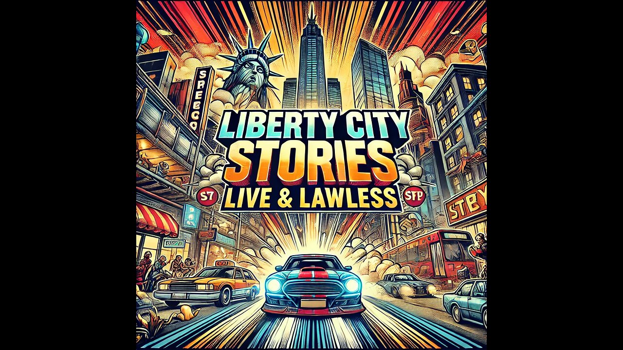 Liberty City Stories: Live & Lawless