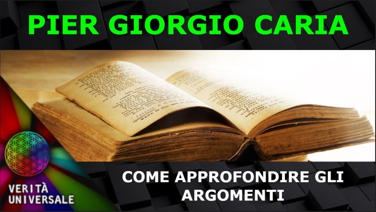 Pier Giorgio Caria - Come approfondire gli argomenti