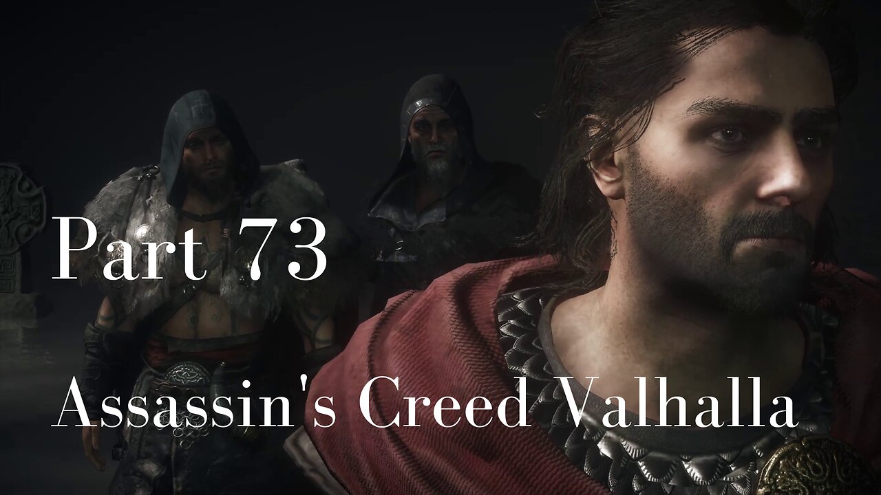 Assassin's Creed Valhalla Gameplay Walkthrough | Part 73 | No Commentary