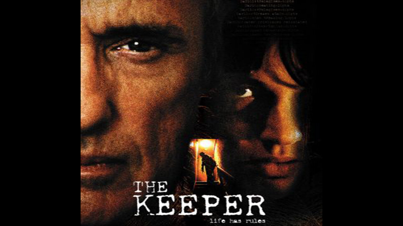 THE KEEPER - LIFE HAS RULES