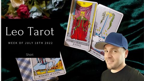 #Leo #Weekly #Tarot for the week of July 18th 2022