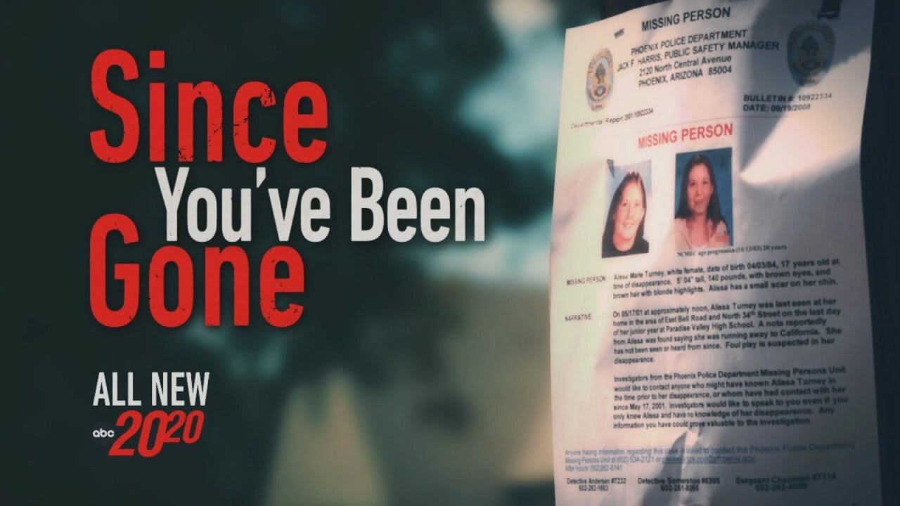 20 20 ‘Since You've Been Gone’ Preview - The case of missing Arizona teen Alissa Turney