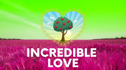 Incredible Love