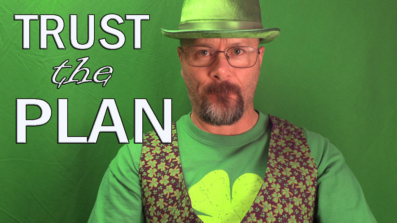 John Durham St Patrick's Day Message - Relax & Trust The Plan