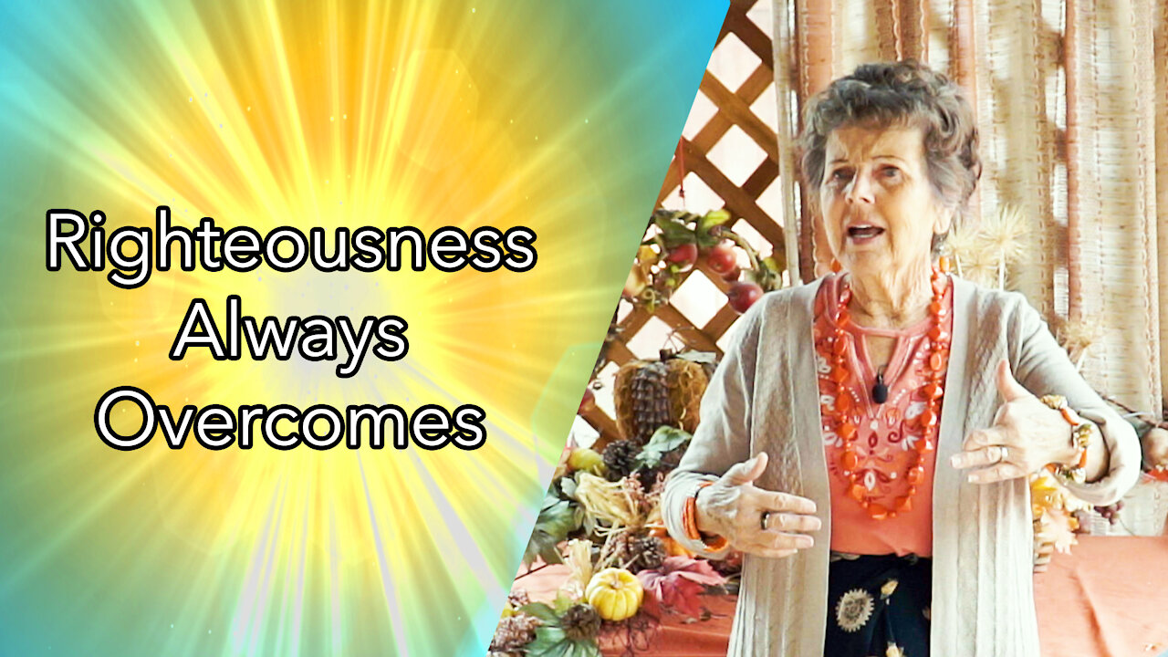 Righteousness Always Overcomes (Full Sermon and Discussion)
