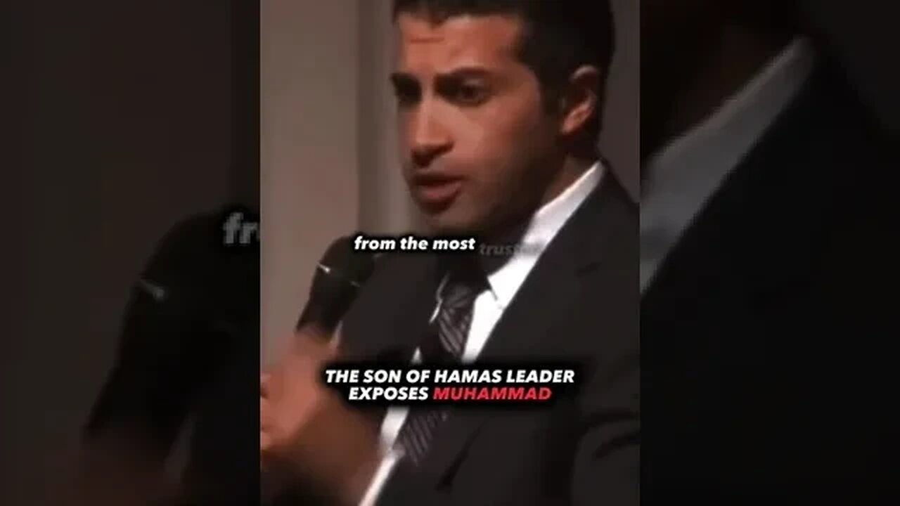 The son of Hamas leader exposes Muhammad.