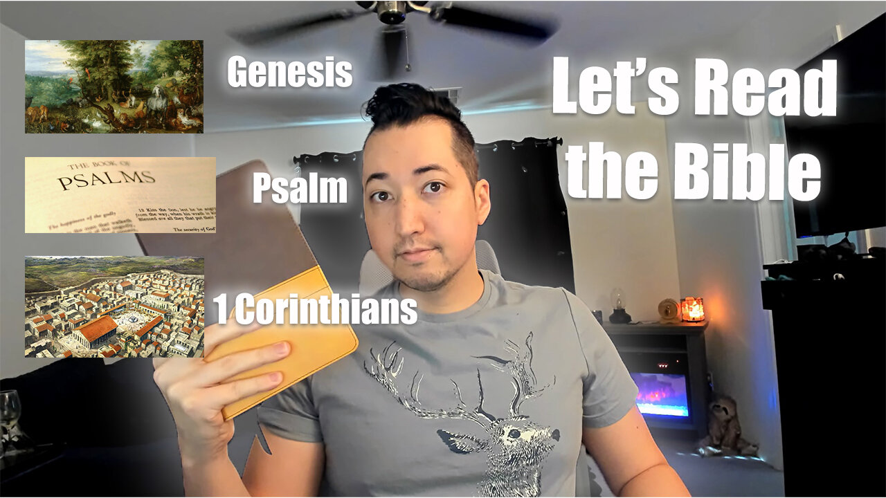 Day 45 of Let's Read the Bible - Genesis 45, Psalm 17, 1 Corinthians 1