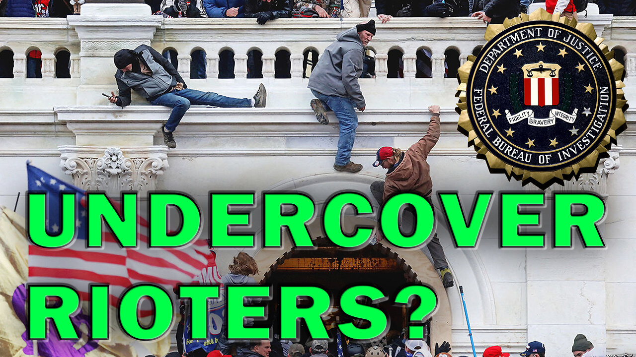 Report Confirms Use Of Undercover FBI Sources During Capitol Riot! LEO Round Table S09E250