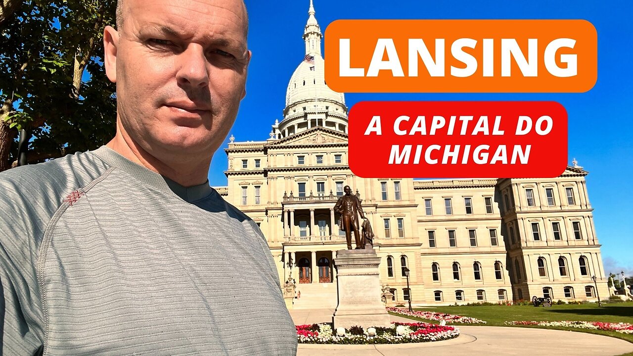 LANSING - MI: "A LINDA CAPITAL DOS GRANDES LAGOS"